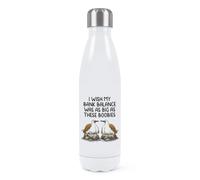 Gift Base I Wish My Bank Balance was As Big As These Boobies Birds Double Wall Water Bottle