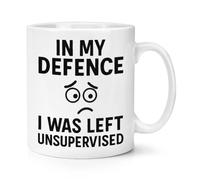 Gift Base in My Defence I was Left Unsupervised 10oz Mug Cup