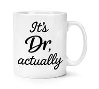 Gift Base It's Dr Actually 10oz Mug Cup