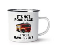 Gift Base It's Not Road Rage If You Have Sirens Fire Engine Enamel Mug Cup