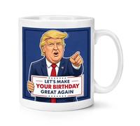 Gift Base Let's Make Your Birthday Great Again Trump Parody 10oz Mug Cup
