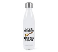 Gift Base Life is Too Short Lick The Spoon Double Wall Water Bottle