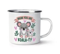 Gift Base Mum You are Koalaty Enamel Mug Cup