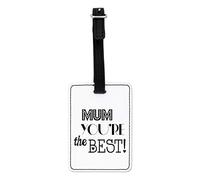 Gift Base Mum You're The Best Visual Luggage Tag with Black Strap