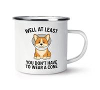 Gift Base Well At Least You Don't Have to Wear A Cone Dog Enamel Mug Cup