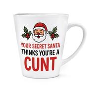 Gift Base Your Secret Santa Thinks You're A C*nt 12oz Latte Mug Cup