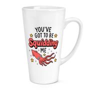 Gift Base You've Got to Be Squidding Me 17oz Large Latte Mug Cup