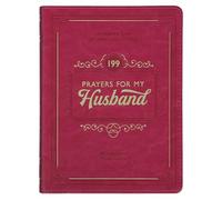 Gift Book 199 Prayers for My Husband Faux Leather