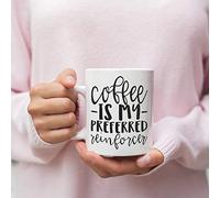 Gift Coffee Mug Coffee is my preferred reinforcer, bcba mug, applied behavior analysis, aba mug, bcba gifts Gift Mug 11OZ Coffee Mug