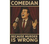 Gift For Comedian: A Hilarious Notebook for Stand-Up Stars, Joke Writers, and Everyday Funny People
