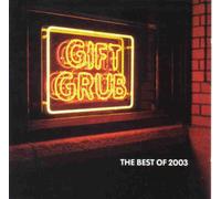 Gift Grub The Best Of 2003