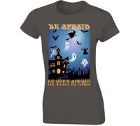 Gift Hub Be Afraid Be Very Afraid Ladies T-Shirt Halloween Horror Design Womens Tshirt Charcoal Grey - Large