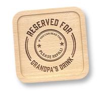 Gift Idea for Grandpa Who Wants Nothing - Reserved for Grandpa’s Drink Solid Beech Engraved Wooden Coaster - Birthday/Christmas/Father’s Day Present from Grandchildren