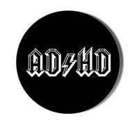 Gift Insanity AD/HD IN AC/DC FONT HUMOUR BLACK BACKGROUND 38mm SMALL BADGE
