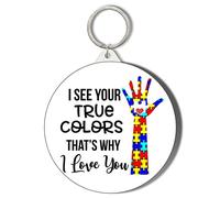 Gift Insanity AUTISM AWARENESS I SEE YOUR TRUE COLOURS HAND 58mm Keyring