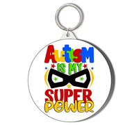 Gift Insanity AUTISM IS MY SUPERPOWER 58mm Keyring