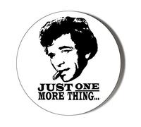 Gift Insanity COLUMBO JUST ONE MORE THING 77mm FRIDGE MAGNET