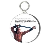 Gift Insanity Conan the Barbarian Quote - 58MM KEYRING