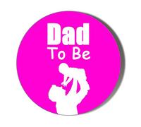 Gift Insanity DAD TO BE AND BABY PINK 45mm novelty badge