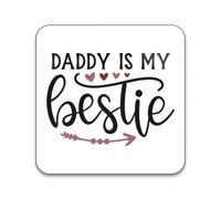 Gift Insanity Daddy You Are My Bestie Love Hearts 55mm x 55mm Square Fridge Magnet