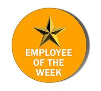 Gift Insanity EMPLOYEE OF THE W OLD STAR ORANGE BACKGROUND 77mm Extra Large Novelty Badge