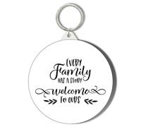 Gift Insanity EVERY FAMILY HAS A STORY - WELCOME TO OURS 45mm Short Chain Mirror Keyring