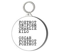 Gift Insanity FOXTROT UNIFORM CHARLIE KILO, OSCAR FOXTROT FOXTROT LARGE 58mm ROUND KEYRING