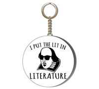 Gift Insanity HUMOUR - SHAKESPEARE - I PUT THE LIT IN LITERATURE 45mm LONG CHAIN KEYRING BOTTLE OPENER