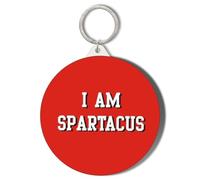 Gift Insanity I AM SPARTACUS 45mm Short Chain Mirror Keyring