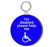Gift Insanity I'M DISABLED PLEASE HELP ME BLUE WHEELCHAIR 45mm Keyring