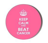 Gift Insanity KEEP CALM AND BEAT CANCER PINK 77mm Novelty Badge