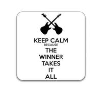 Gift Insanity Keep Calm Because The Winner Takes It All 55mm x 55mm SQUARE MAGNET