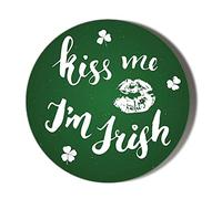 Gift Insanity KISS ME I'M IRISH 38mm Small Novelty Badge