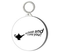 Gift Insanity MAGIC LAMP RUB THESE AND I'LL LAMP YOU 45mm Short Chain Mirror Keyring