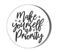 Gift Insanity MAKE YOURSELF A PRIORITY 58mm Large Fridge Magnet