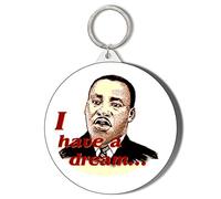 Gift Insanity MARTIN LUTHER KING I HAVE A DREAM 45mm Keyring