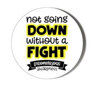 Gift Insanity NOT GOING DOWN WITHOUT A FIGHT - ENDOMETRIOSIS DISEASE AWARENESS - 38mm Small Badge