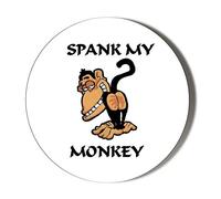 Gift Insanity SPANK MY MONKEY WHITE 58mm Novelty Badge