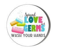 Gift Insanity SPREAD LOVE NOT GERMS - WASH YOUR HANDS - 45mm Medium BADGE