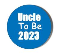 Gift Insanity UNCLE TO BE 2023 - BLUE BACKGROUND - 77mm Extra Large Badge