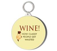 Gift Insanity WINE, HOW CLASSY PEOPLE GET WASTED 45mm Short Chain Mirror Keyring