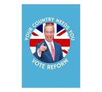 Gift Insanity YOUR COUNTRY NEEDS YOU VOTE REFORM FARAGE UNION JACK A4 Size