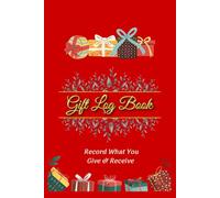 Gift Log Book: Red Record Keeper Tracker Notebook, Registry, Recorder, Organizer, Keepsake for Bridal Shower, Wedding Party For Men & Women