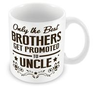Gift Mug for Uncle - Only The Best Brothers Get Promoted to Uncle
