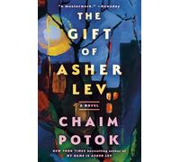 Gift of Asher Lev: A Novel (Penguin Random House LLC (No Starch))