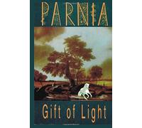 Gift of Light: The Mind and Wisdom of an Iranian Woman