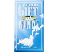 [(Gift of Prophecy)] [By (author) Kenneth E Hagin] published on (January, 1980)