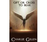 Gift or cross to bear (one)