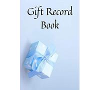 Gift Record Book: Present Receipt Log Organizer | Gift Log Book With 120 Pages