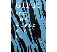 GIFT SEE THE WORLD WITH IN: A Lined Personal Diary for Self-Change, with Photo Visualization and Affirmation Space